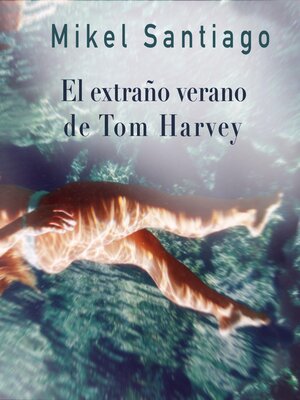 cover image of El extraño verano de Tom Harvey